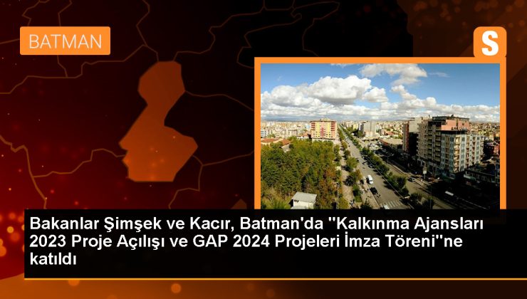 Sanayi ve Teknoloji Bakanı Mehmet Fatih Kacır, Batman’da yeni projelerin açılışını gerçekleştirdi